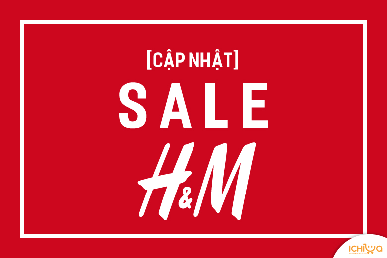 H&M JP sale 2019 – Hàng ngàn sản phẩm sale sốc lên tới 60%