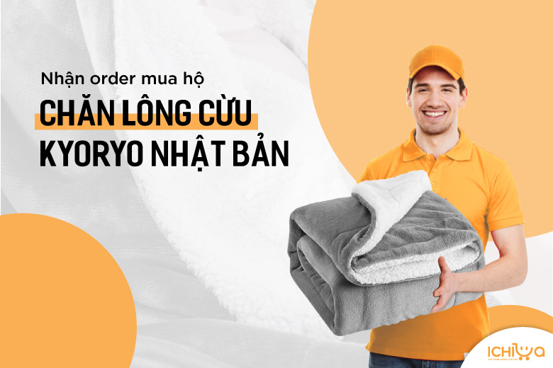Nhận order mua hộ chăn lông cừu Kyoryo Nhật Bản về Việt Nam