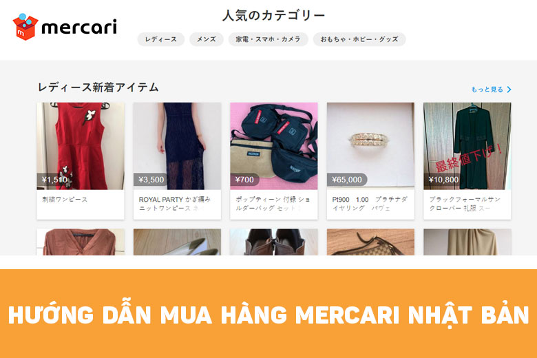 Mercari Nhật Bản - Nơi mua sắm hàng Nhật lý tưởng không nên bỏ lỡ