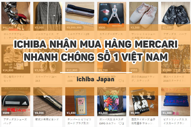 ichibajp.com nhận mua hàng Mercari ship về Việt Nam trọn gói, nhanh chóng, không phải chờ lâu