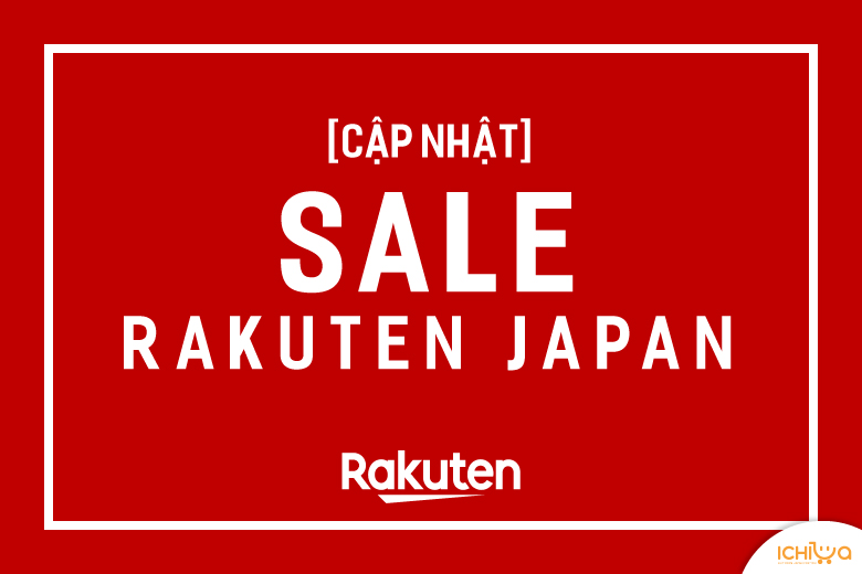 Rakuten Sale 2019 - Săn Super Deal tới 50% mỗi ngày trên Rakuten