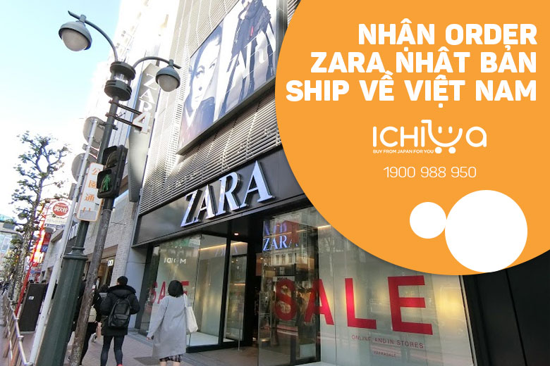iChibaJP nhận order mua hộ hàng Zara Nhật Bản ship về Việt Nam